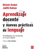 Cover: Aprendizaje docente y nuevas pr&aacute;cticas del lenguaje - Ediciones SM