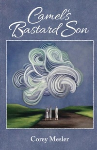 Abbildung von: Camel's Bastard Son - Thicke & Vaney Books