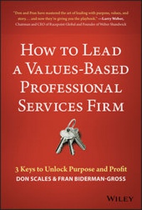 Abbildung von: How to Lead a Values-Based Professional Services Firm - Wiley