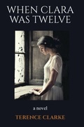 Cover: When Clara Was Twelve - A/T Publishers, San Francisco, California