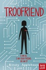 Cover: TrooFriend - Nosy Crow Ltd