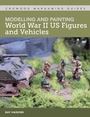 Cover: Modelling and Painting World War II US Figures and Vehicles - The Crowood Press Ltd