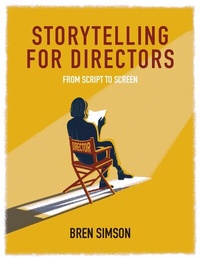 Abbildung von: Storytelling for Directors - Crowood