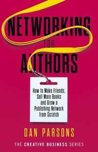 Enlarge image Cover: Networking for Authors (The Creative Business Series, #2) - AmWriting Ltd