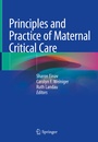 Cover: Principles and Practice of Maternal Critical Care - Springer