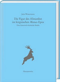 Abbildung von: Die Figur des Almambet im kirgisischen Manas-Epos - Harrassowitz Verlag