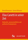 Cover: Elias Canetti in seiner Zeit - J.B. Metzler