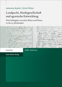 Bild: Landpacht, Marktgesellschaft und agrarische Entwicklung - Franz Steiner Verlag