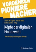 Cover: K&ouml;pfe der digitalen Finanzwelt - Springer Gabler