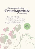 Cover: Die neue ganzheitliche Frauenapotheke - BoD - Books on Demand