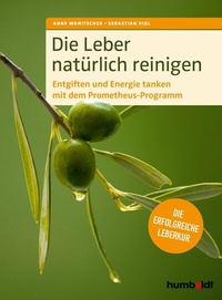 Abbildung von: Die Leber natürlich reinigen - Humboldt Verlag