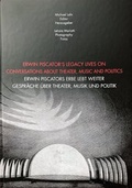 Cover: Erwin Piscators Erbe lebt weiter - ELYSIUM-Between Two Continents