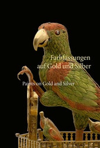 Abbildung von: Farbfassungen auf Gold und Silber | Paints on Gold and Silver - Sandstein Kommunikation