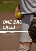 Cover: One Bad Call - Lulu.com