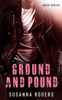 Enlarge image Cover: Ground and Pound - Susanna Rogers