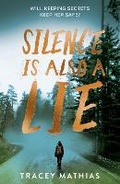 Cover: Silence is Also a Lie - Scholastic