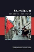 Cover: Sixties Europe - Cambridge University Press