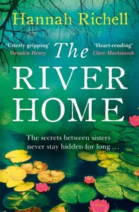 Enlarge image Cover: The River Home - Orion (an Imprint of The Orion Publishing Group Ltd )