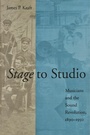 Cover: Stage to Studio - Johns Hopkins University Press