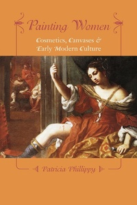 Abbildung von: Painting Women - Johns Hopkins University Press