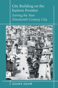 Cover: City Building on the Eastern Frontier - Johns Hopkins University Press