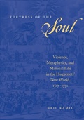 Cover: Fortress of the Soul - Johns Hopkins University Press