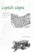 Cover: Capital's Utopia - Johns Hopkins University Press