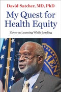 Cover: My Quest for Health Equity - Johns Hopkins University Press
