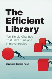 Abbildung von: The Efficient Library - Libraries Unlimited Inc