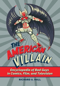 Enlarge image Cover: The American Villain - Greenwood Press
