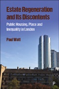 Cover: Estate Regeneration and Its Discontents - Policy Press