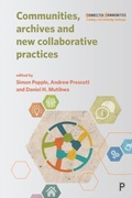 Cover: Communities, Archives and New Collaborative Practices - Policy Press