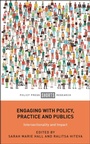 Cover: Engaging with Policy, Practice and Publics - Policy Press