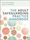 Cover: The Adult Safeguarding Practice Handbook - Policy Press