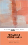 Cover: Reimagining Homelessness - Policy Press