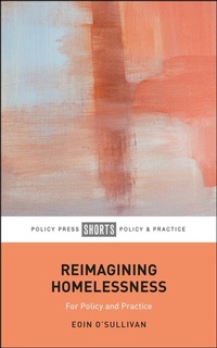 Enlarge image Cover: Reimagining Homelessness - Policy Press
