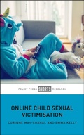 Cover: Online Child Sexual Victimisation - Policy Press