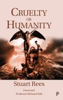 Cover: Cruelty or Humanity - Policy Press