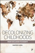 Cover: Decolonizing Childhoods - Policy Press