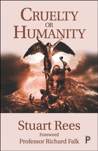Enlarge image Cover: Cruelty or Humanity - Policy Press