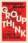 Cover: Groupthink - Bloomsbury Continuum