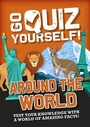Cover: Go Quiz Yourself!: Around the World - Wayland