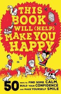 Enlarge image Cover: This Book Will (Help) Make You Happy - Wren & Rook