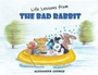 Cover: Life Lessons from the Bad Rabbit - Austin Macauley Publishers Ltd