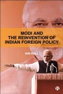 Cover: Modi and the Reinvention of Indian Foreign Policy - Bristol University Press