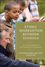 Cover: Ethnic Segregation Between Schools - Bristol University Press