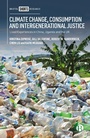 Cover: Climate Change, Consumption and Intergenerational Justice - Bristol University Press