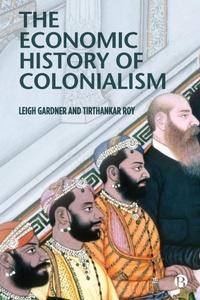 Enlarge image Cover: The Economic History of Colonialism - Bristol University Press