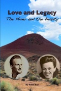 Cover: Love and Legacy: The Miner and the Beauty - Lulu.com