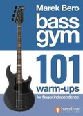 Cover: Bass Gym 101 Warm-Ups for Finger Independence - Bassline Publishing